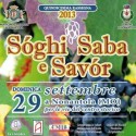 29-9-2013 – Sóghi, Saba e Savór