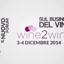 03-12-2014 –  Wine2Wine: il business del vino ha un nuovo alleato